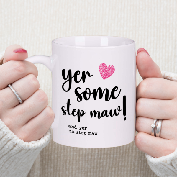 Yer Some Step Maw Mug Gift Tea Coffee Cup 11oz Scottish Mothers Day Gifts, Gift Ideas - Image 3